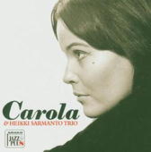 Carola & Heikki Sarmanto Trio – Carola
