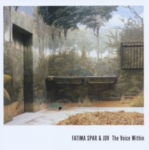 Fatima Spar & Jov – The Voice Within