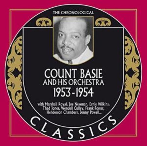 Count Basie & His Orchestra – Classics 1953-1954