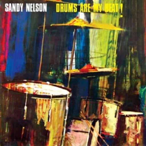 Sandy Nelson – Drums Are My Beat