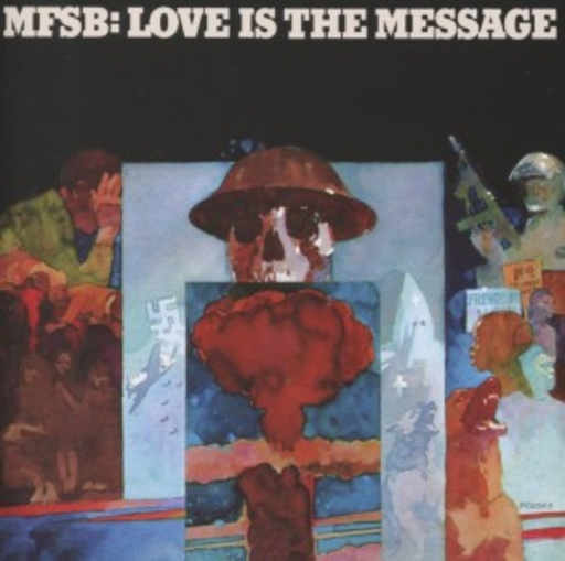 MFSB – Love Is The Message