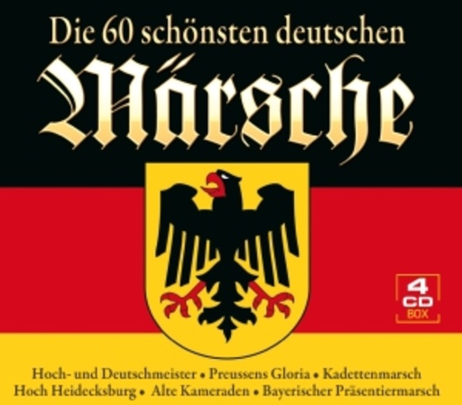 Diverse – Die 60 schönsten deutschen Märsche