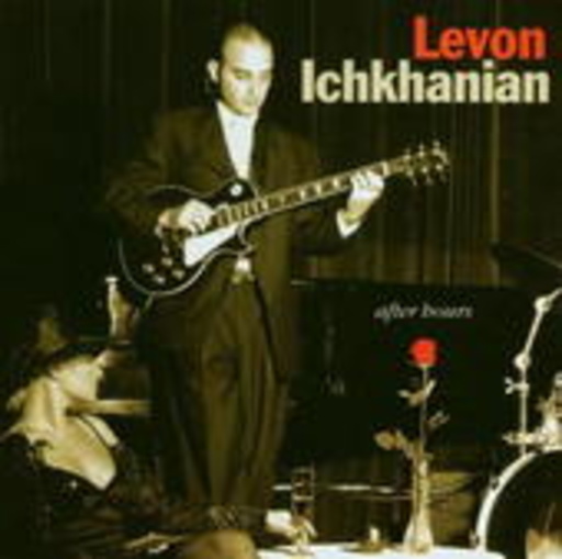 Levon Ichkhanian – After Hours