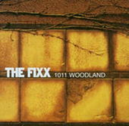 The Fixx – 1011 Woodland