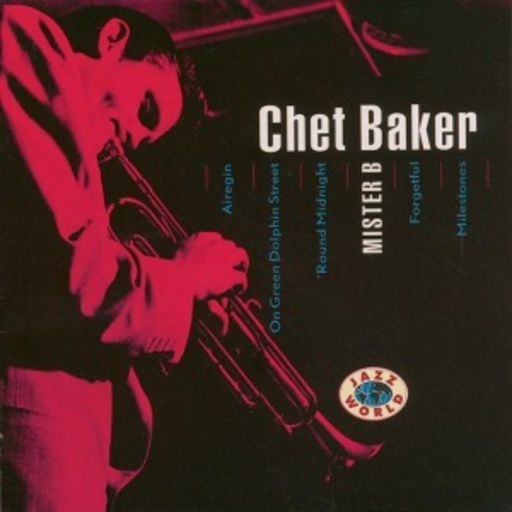 Chet Baker – Mister B