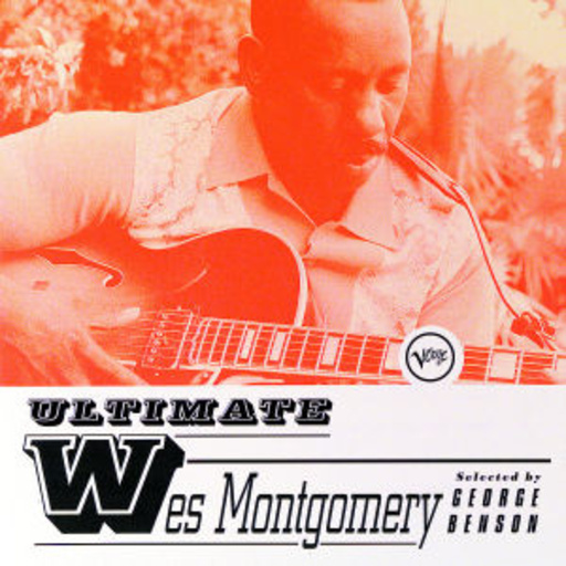 Wes Montgomery – Ultimate