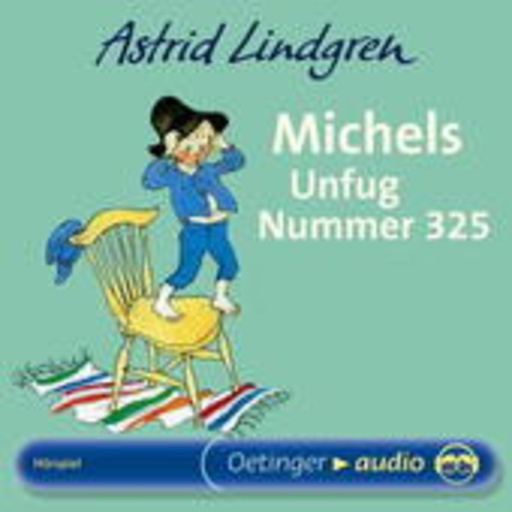 Astrid Lindgren – Michels Unfug Nummer 325