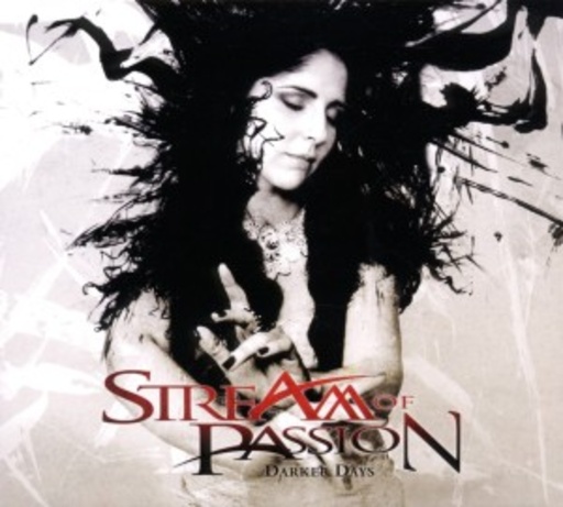 Stream Of Passion – Darker Days