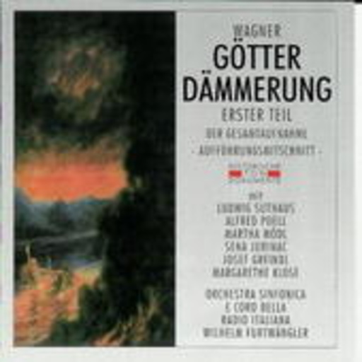 Wilhelm Furtwängler/Ludwig Suthaus – Götterdämmerung (Teil 1) (GA von 1953)