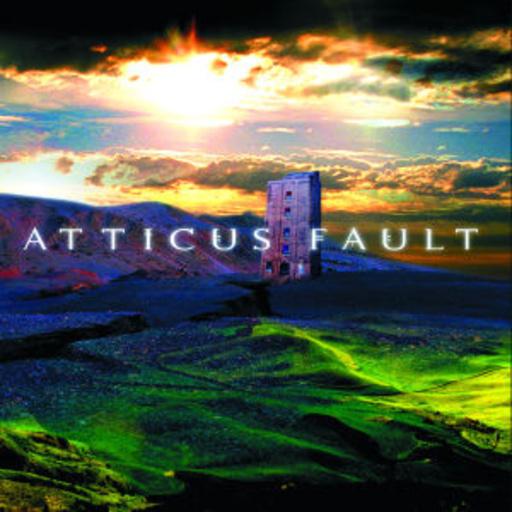 Atticus Fault – Atticus Fault