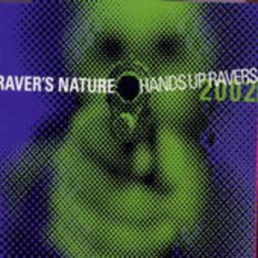 Raver's Nature – Hands Up Ravers