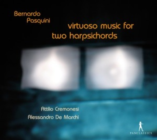 Attilio Cremonesi/Alessandro De Marchi – Virtuoso Music For Two Harpsichords