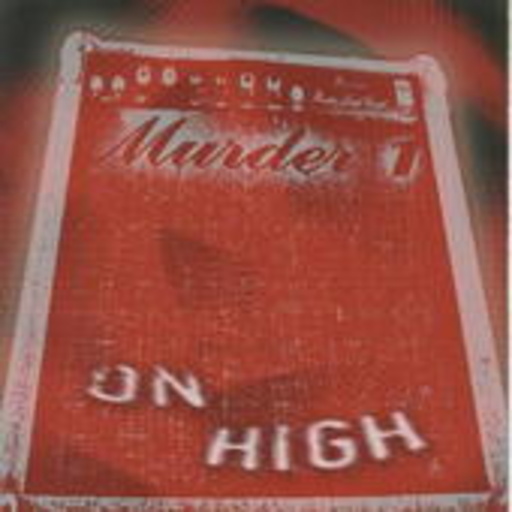 Murder 1 – On High