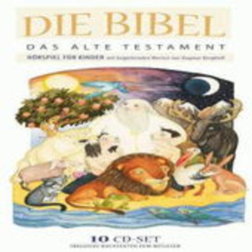Die Bibel: Das Alte Testament