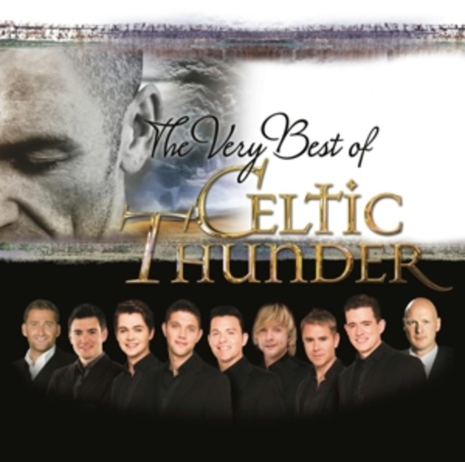 Celtic Thunder – The Very Best Of