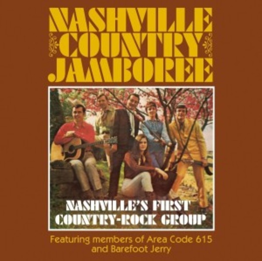 Nashville Country Jamboree – Nashvilles First Country Rock Group