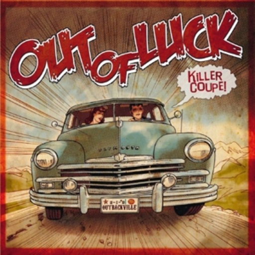 Out Of Luck – Killer Coupe