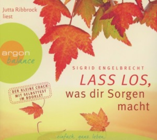 Jutta Ribbrock – Lass los, was dir Sorgen macht