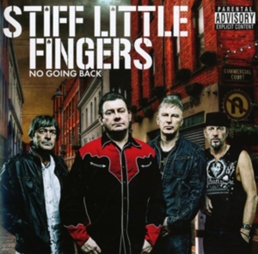 Stiff Little Fingers – No Going Back