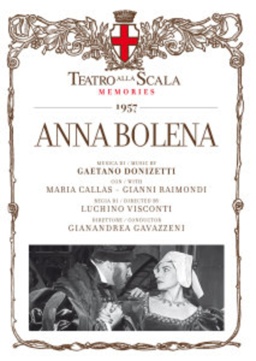 Maria Callas/Gianni Raimondi/Giandrea Gavazzeni – Teatro Alla Scala Memories - Anna Bolena