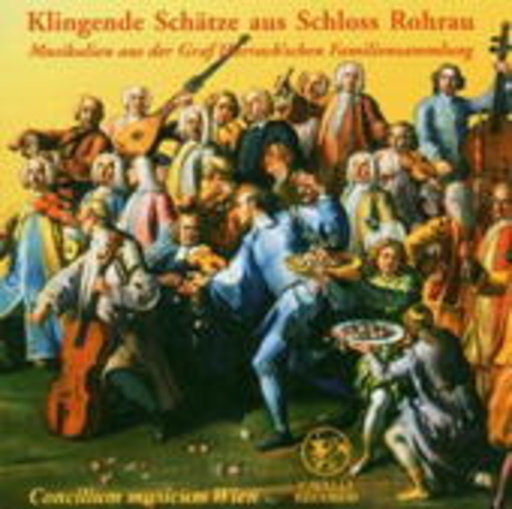 Concilium Musicum Wien – Klingende Schätze aus Schloss Rohrau