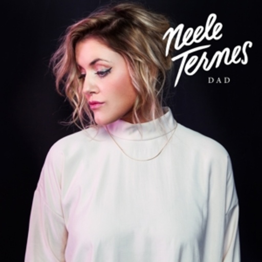 Neele Ternes – Dad (#heimkommen)