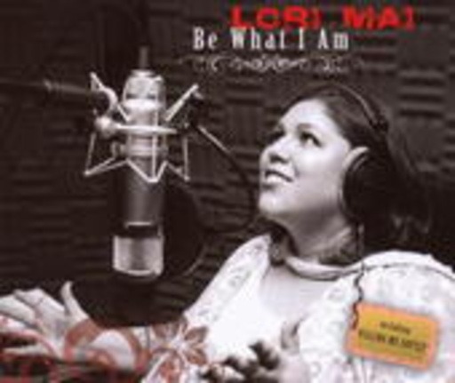 Lori Mai – Be What I Am