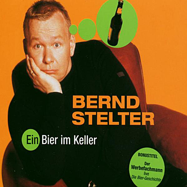 Bernd Stelter – Ein Bier im Keller