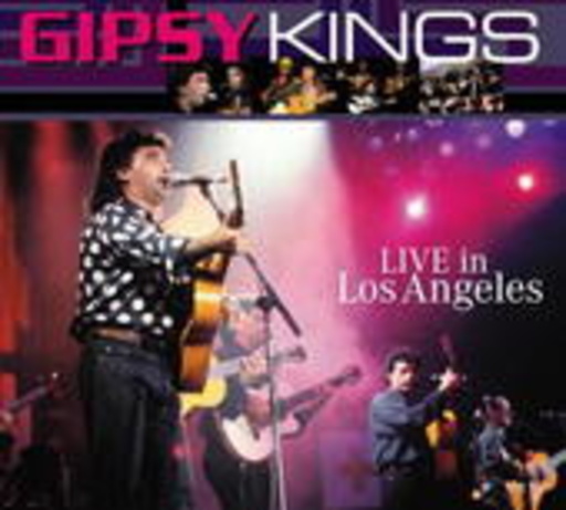 Gipsy Kings – Live In Los Angeles
