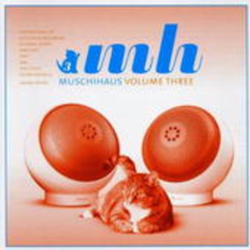 Diverse – Muschihaus - Volume Three (New Edition)