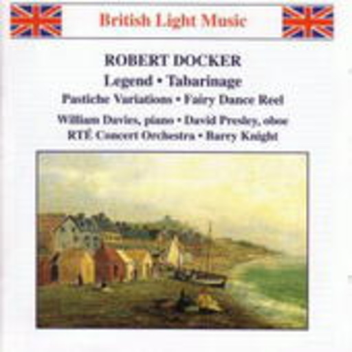 Barry Knight/RTÉ Concert Orchestra ... – Legend/Tabarinage/Pastiche Variations/Three Contrasts For Oboe And Strings