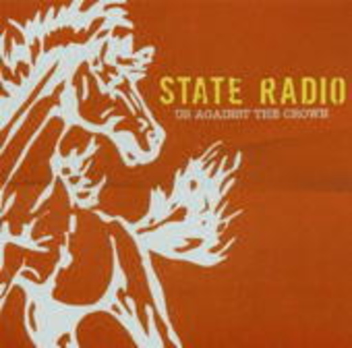 State Radio – Us Against The Crown