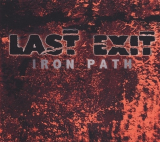 Iron Path – Last Exit
