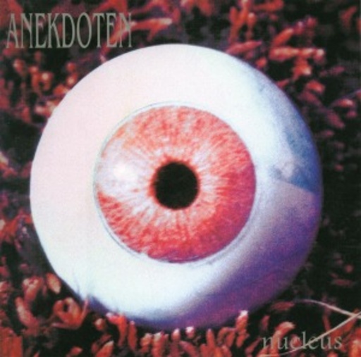 Anekdoten – Nucleus