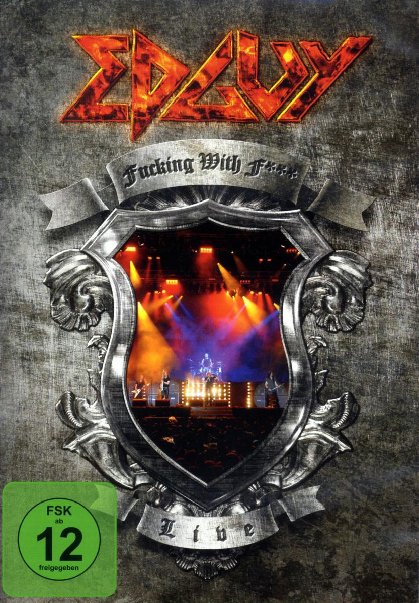 Edguy – Fucking With Fire - Live