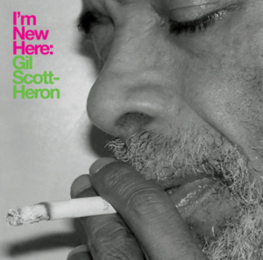 Gil Scott-Heron – I'm New Here