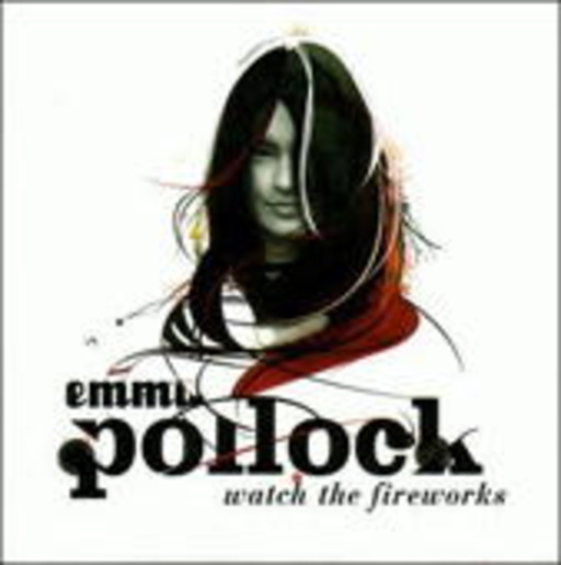 Emma Pollock – Watch The Fireworks
