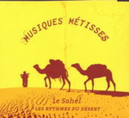Diverse – Musiques Métisses: Le Sahel