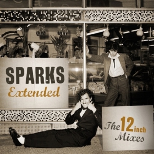 Sparks – Extended - The 12 Inch Mixes 1979-1984