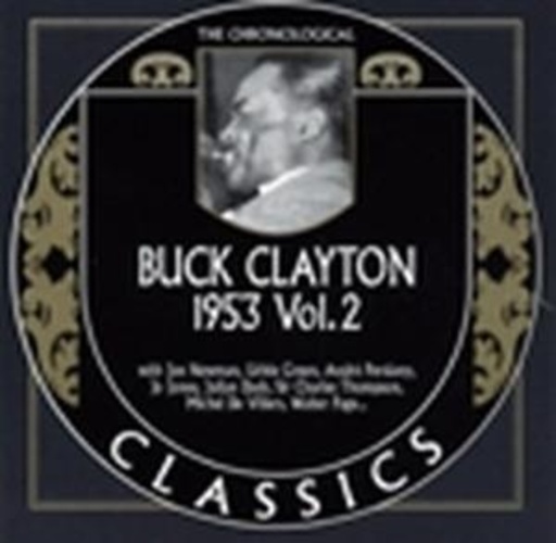 Buck Clayton – Classics 1953 Vol. 2