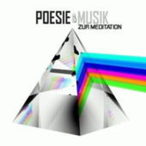 Diverse – Poesie & Musik zur Meditation