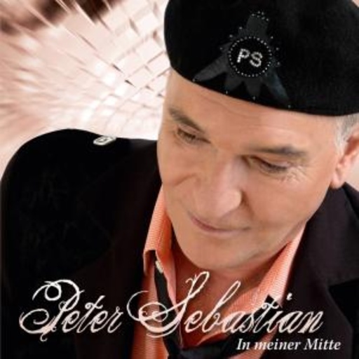 Peter Sebastian – In meiner Mitte
