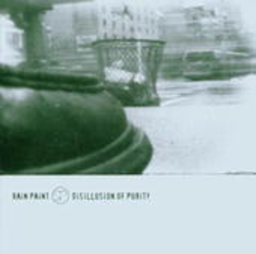 Rain Paint – Disillusion Of Purity