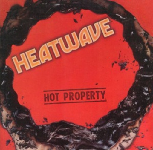 Heatwave – Hot Property