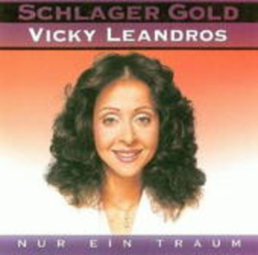 Vicky Leandros – Nur ein Traum (Schlagergold)