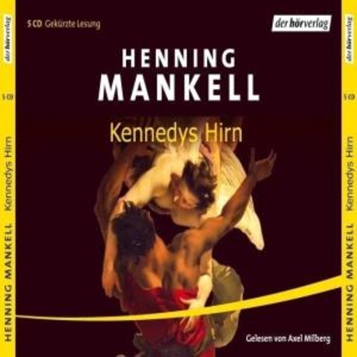 Axel Milberg – Kennedeys Hirn