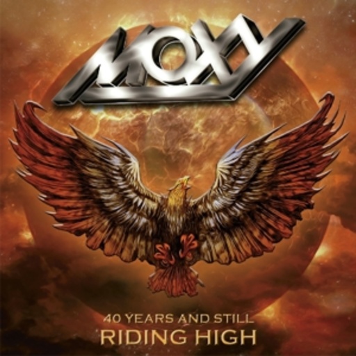 Moxy – 40 Years And Still Riding High