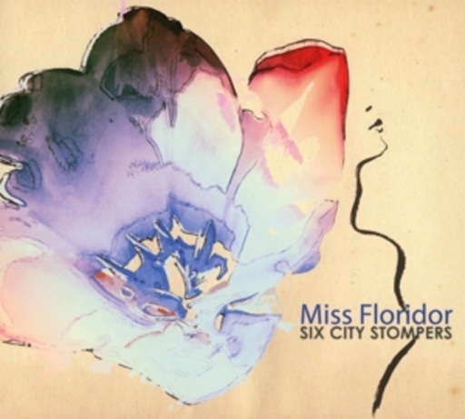 Six City Stompers – Miss Floridor