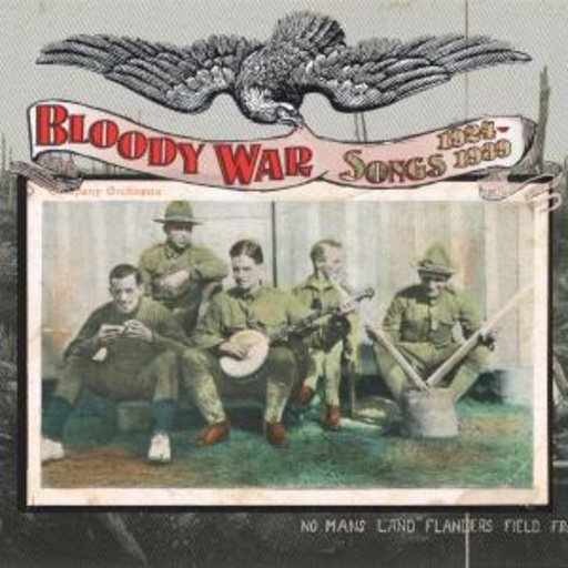 Diverse – Bloody War Songs 1924-1939