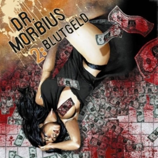 Diverse – Doktor Morbius: Blutgeld (02)